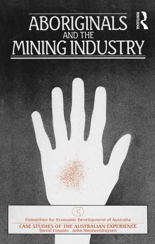 Cover image for Aboriginals and the Mining Industry: Case studies of the Australian experience