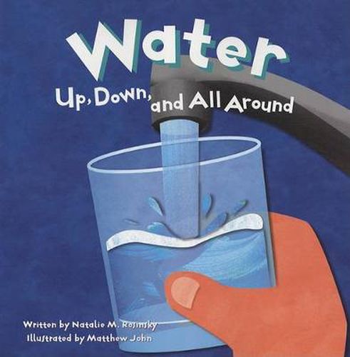 Cover image for Water: Up, Down, and All Around