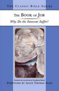 Cover image for The Book of Job: Why Do the Innocent Suffer?