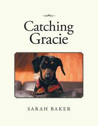 Cover image for Catching Gracie