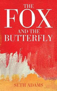 Cover image for The Fox and the Butterfly