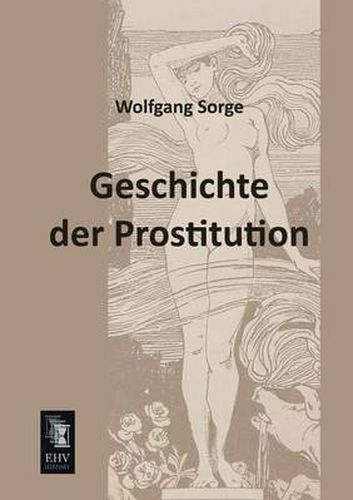 Cover image for Geschichte Der Prostitution