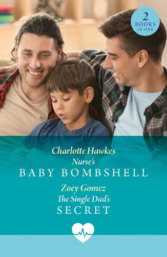 Cover image for Nurse's Baby Bombshell / The Single Dad's Secret