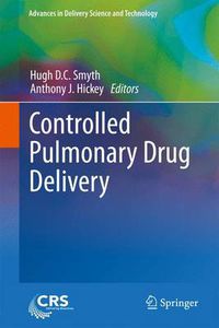 Cover image for Controlled Pulmonary Drug Delivery