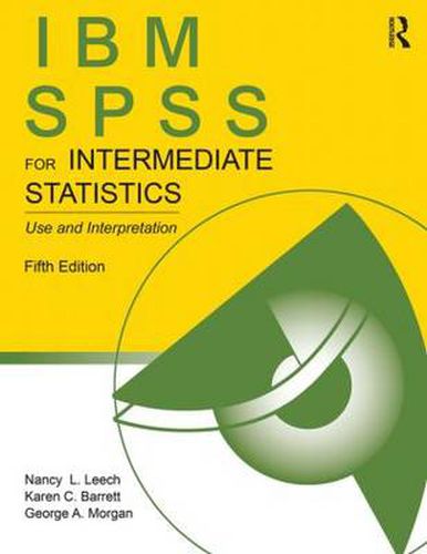 Cover image for IBM SPSS for Intermediate Statistics: Use and Interpretation, Fifth Edition