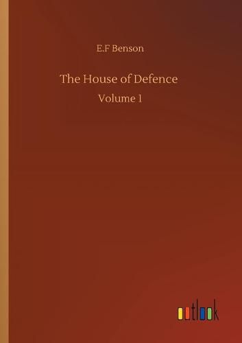 Cover image for The House of Defence: Volume 1