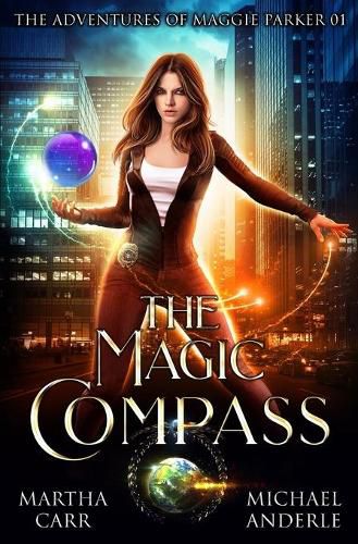 Cover image for The Magic Compass: An Urban Fantasy Action Adventure