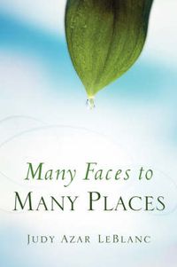 Cover image for Many Faces to Many Places