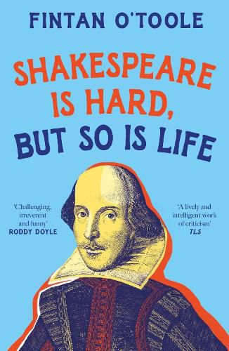 Cover image for Shakespeare is Hard, but so is Life