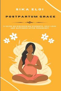 Cover image for Postpartum Grace