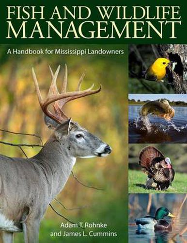 Fish and Wildlife Management: A Handbook for Mississippi Landowners