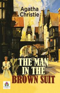 Cover image for The Man in the Brown Suit