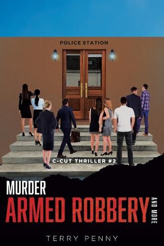 Cover image for Murder, Armed Robbery and More