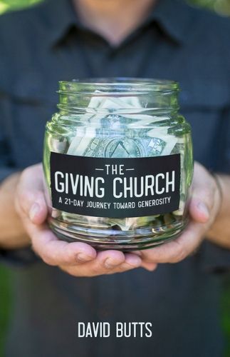 Cover image for The Giving Church: A 21-Day Journey Toward Generosity