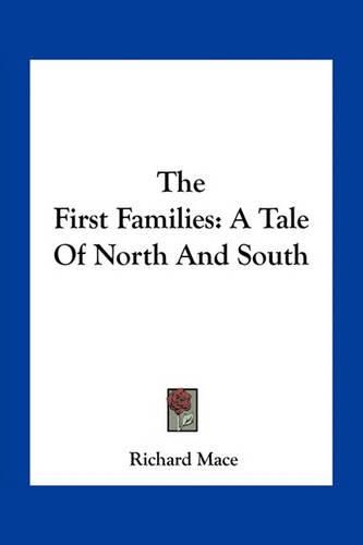 Cover image for The First Families: A Tale of North and South