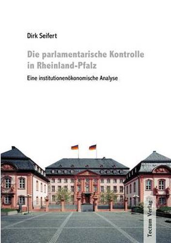 Cover image for Die parlamentarische Kontrolle in Rheinland-Pfalz