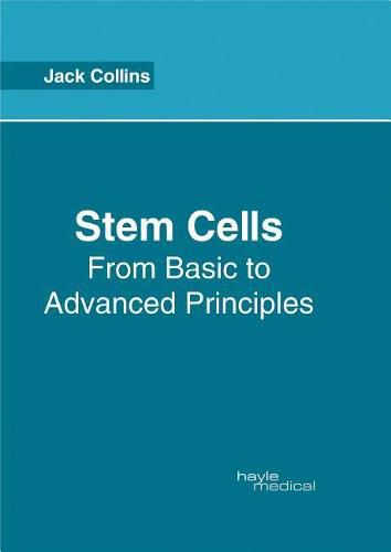 Cover image for Stem Cells: From Basic to Advanced Principles