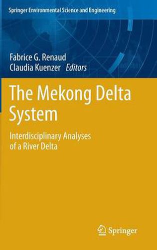 The Mekong Delta System: Interdisciplinary Analyses of a River Delta