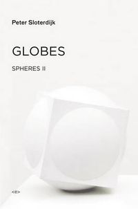 Cover image for Globes: Spheres Volume II: Macrospherology