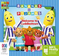 Cover image for Bananas In Pyjamas: Welcome to Cuddlestown