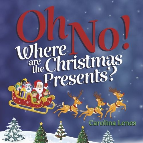 Cover image for Oh No! Where Are the Christmas Presents?