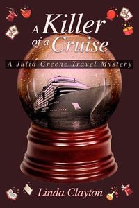 Cover image for A Killer of a Cruise: A Julia Greene Travel Mystery