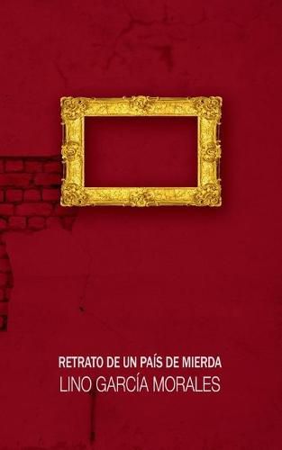 Cover image for Retrato de un pais de mierda