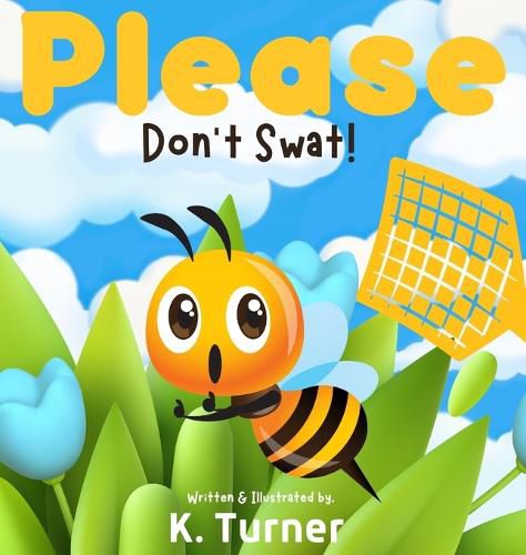 Cover image for Please Don't Swat!