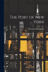 Cover image for The Port of New York