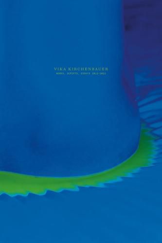 Cover image for Vika Kirchenbauer: Works, Scripts, Essays 2012-2022