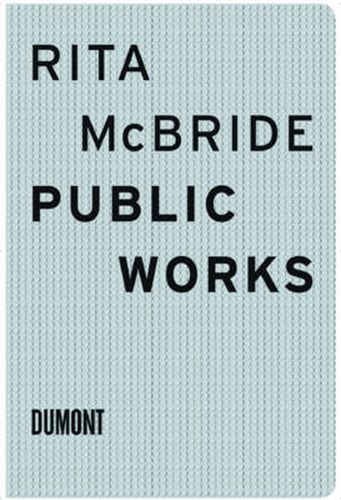 Rita McBride: Public Works