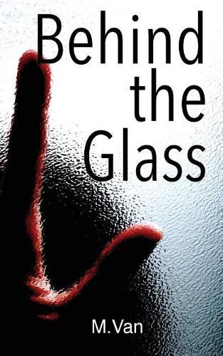 Cover image for Behind the Glass