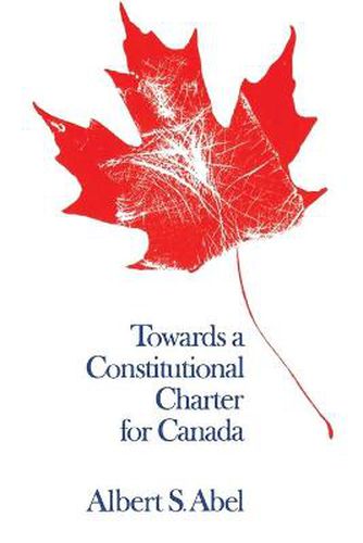 Cover image for Towards a Constitutional Charter for Canada