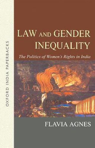 Cover image for Law and Gender Inequality: The Politics of Women's Rights in India