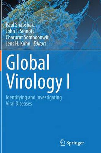 Global Virology I - Identifying and Investigating Viral Diseases