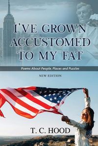 Cover image for I've Grown Accustomed to My Fat