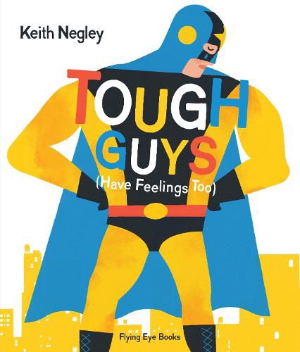 Cover image for Tough Guys Have Feelings Too