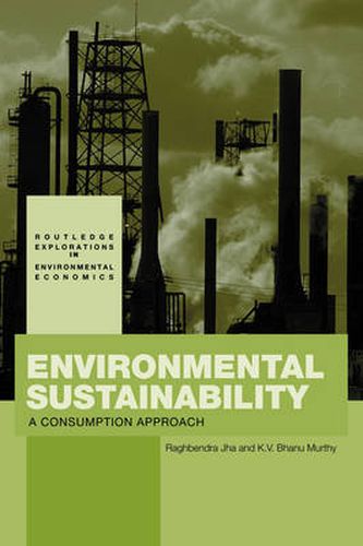 Cover image for Environmental Sustainability: A Consumption Approach