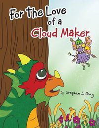 Cover image for For the Love of a Cloud Maker