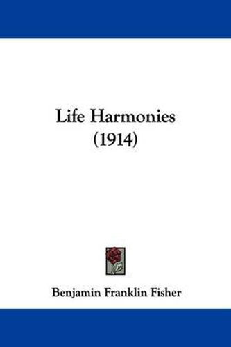 Cover image for Life Harmonies (1914)