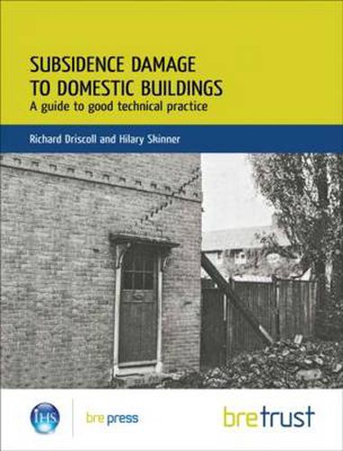 Cover image for Subsidence Damage to Domestic Buildings: A Guide to Good Technical Practice (FB 13)