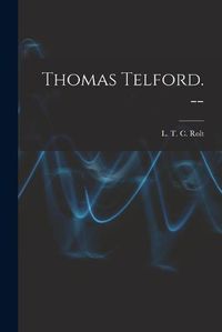 Cover image for Thomas Telford. --