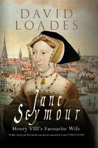 Cover image for Jane Seymour: Henry VIII's Favourite Wife