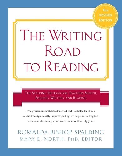 Cover image for Writing Road to Reading: The Spalding Method for Teaching Speech, Spelling, Writing, and Reading