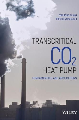 Cover image for Transcritical CO2 Heat Pump: Fundamentals and Applications