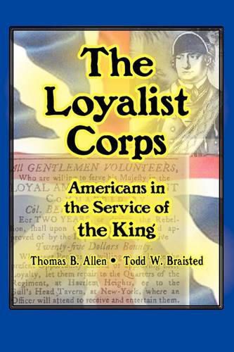 Cover image for The Loyalist Corps: Americans in Service to the King