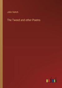 Cover image for The Tweed and other Poems