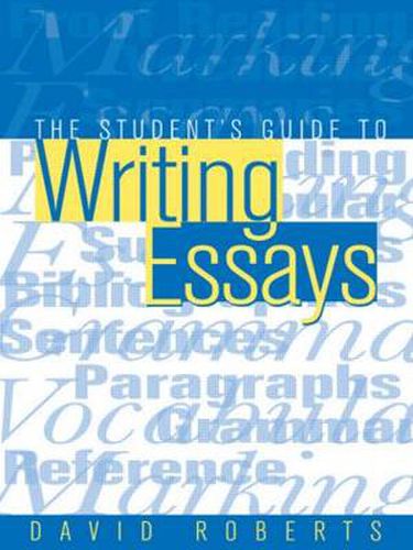 Cover image for The Student's Guide to Writing Essays