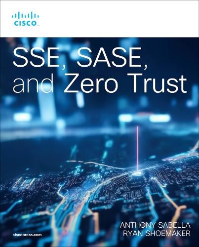 Cover image for SSE, SASE, and Zero Trust