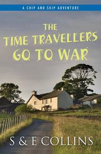 Cover image for The Time Travellers Go to War